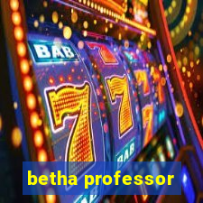 betha professor